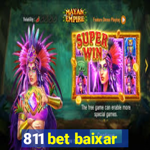 811 bet baixar